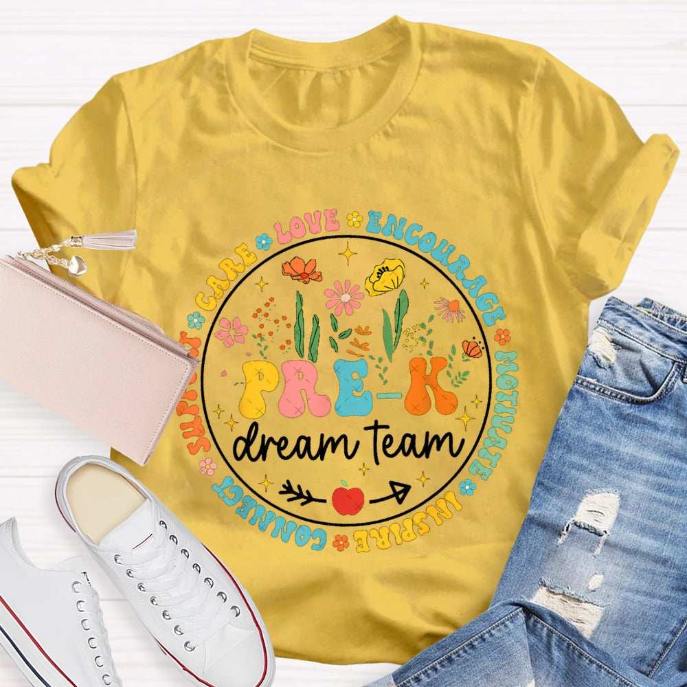 Personalized Grade Pre-K Dream Team Love Encourage Motivate Inspire Connect T-shirt