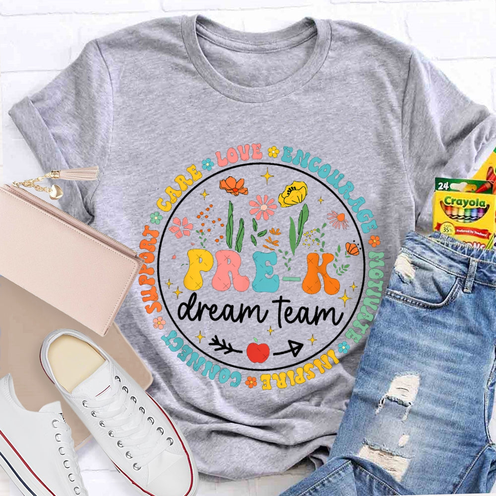 Personalized Grade Pre-K Dream Team Love Encourage Motivate Inspire Connect T-shirt