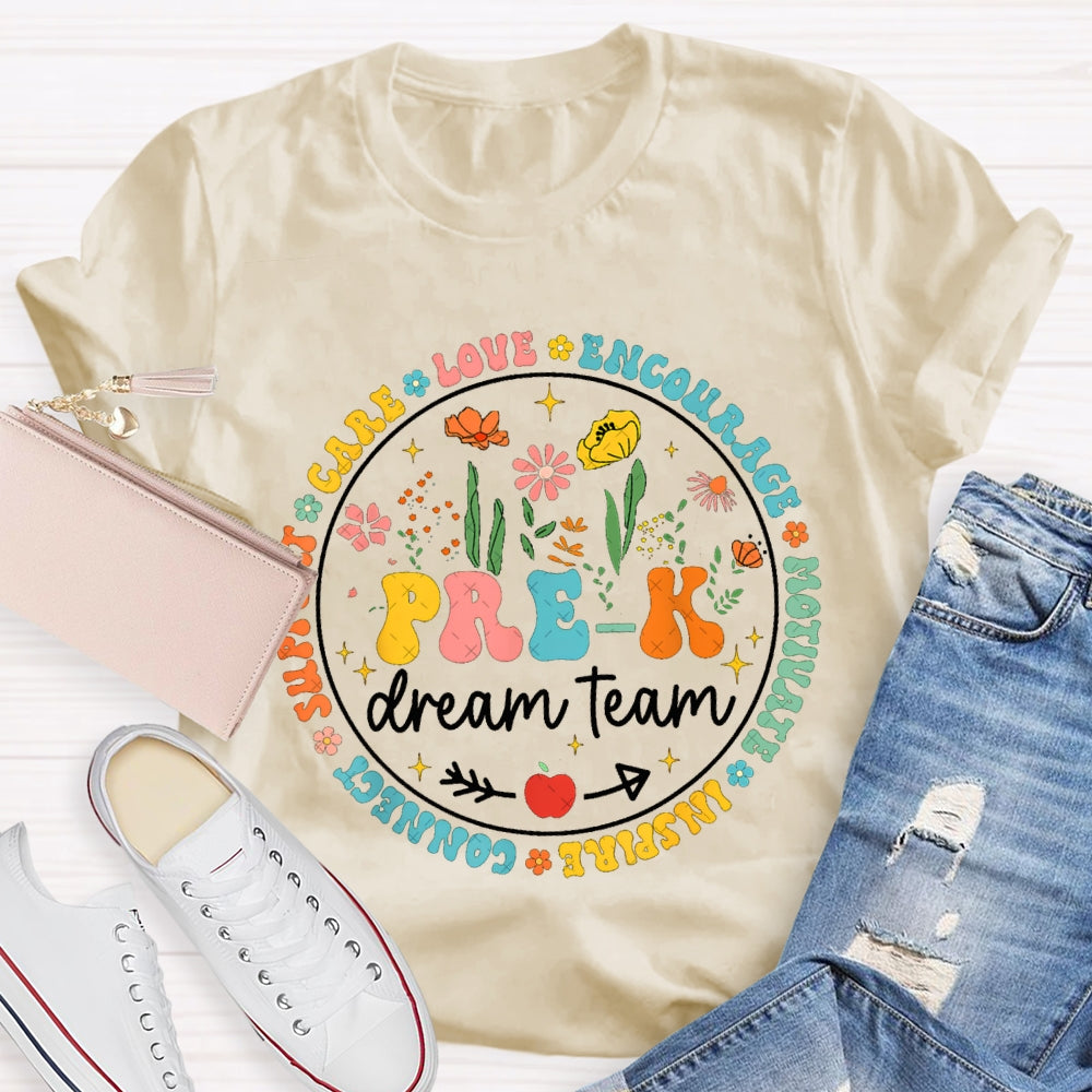 Personalized Grade Pre-K Dream Team Love Encourage Motivate Inspire Connect T-shirt