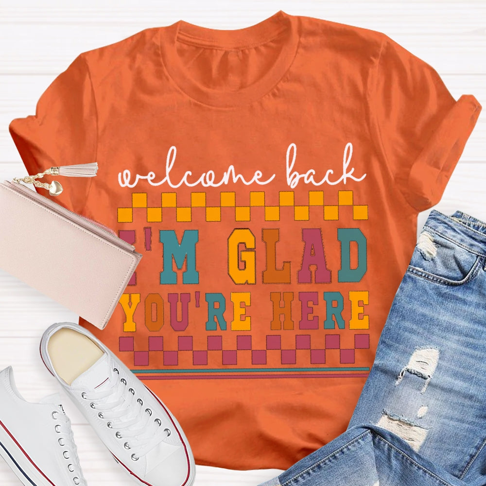 Welcome Back I'M Glad You Are Here Colorful Small Squares T-shirt