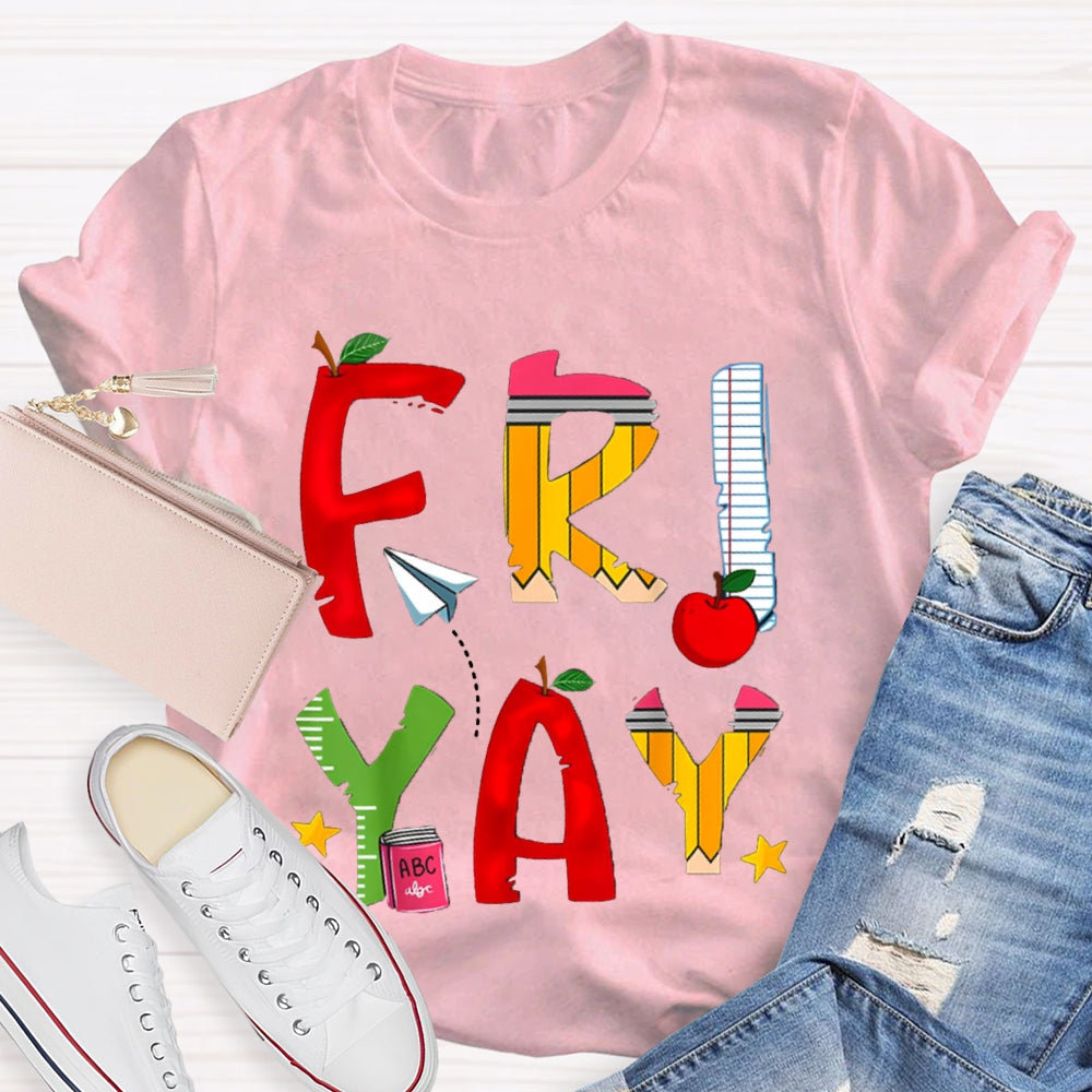 Happy Friyay Back To School Colorful Letters T-shirt