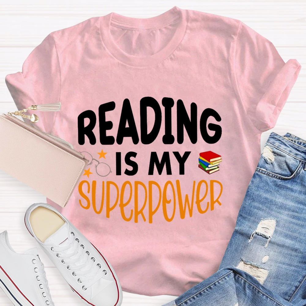 Reading Is My Superpower Funny T-shirt