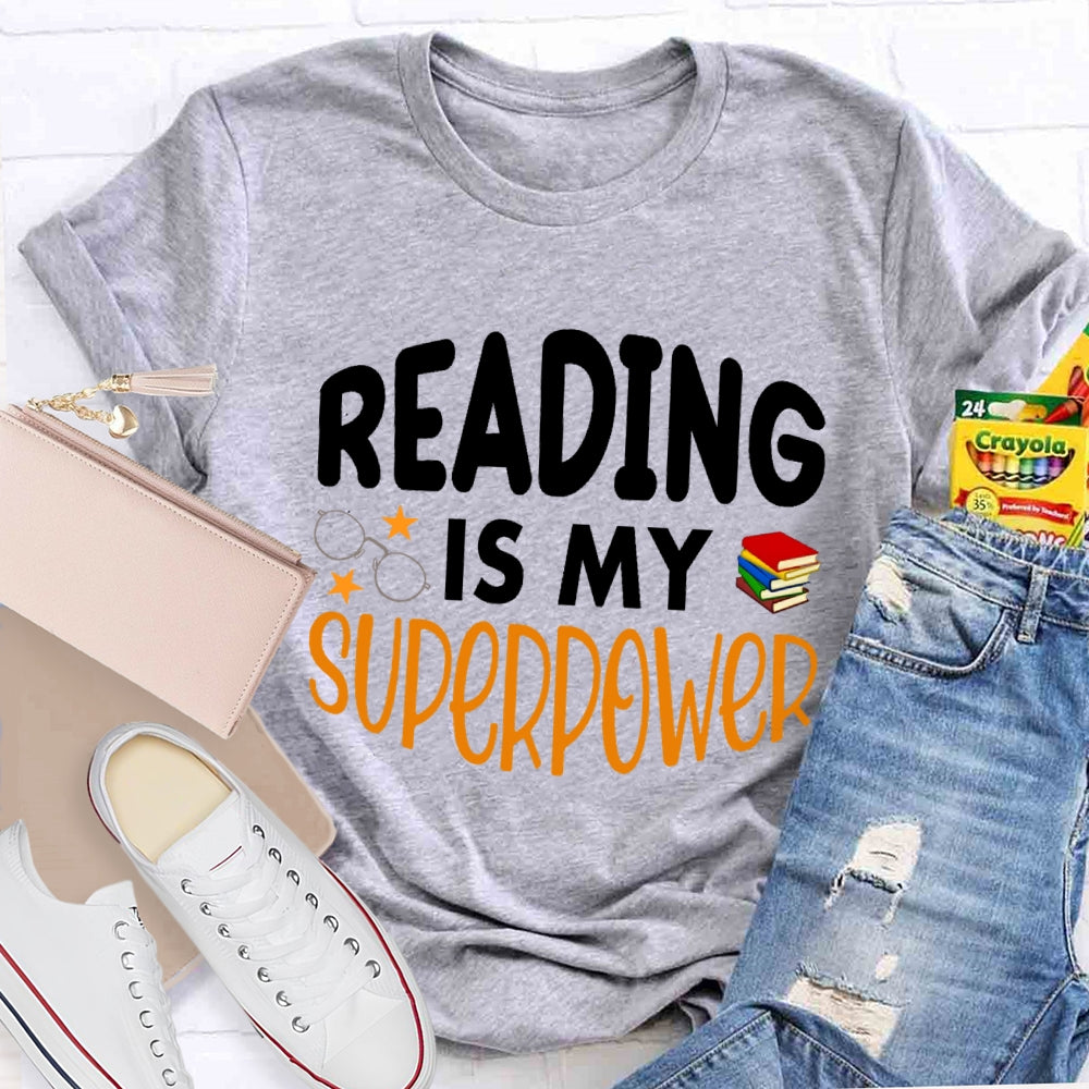 Reading Is My Superpower Funny T-shirt