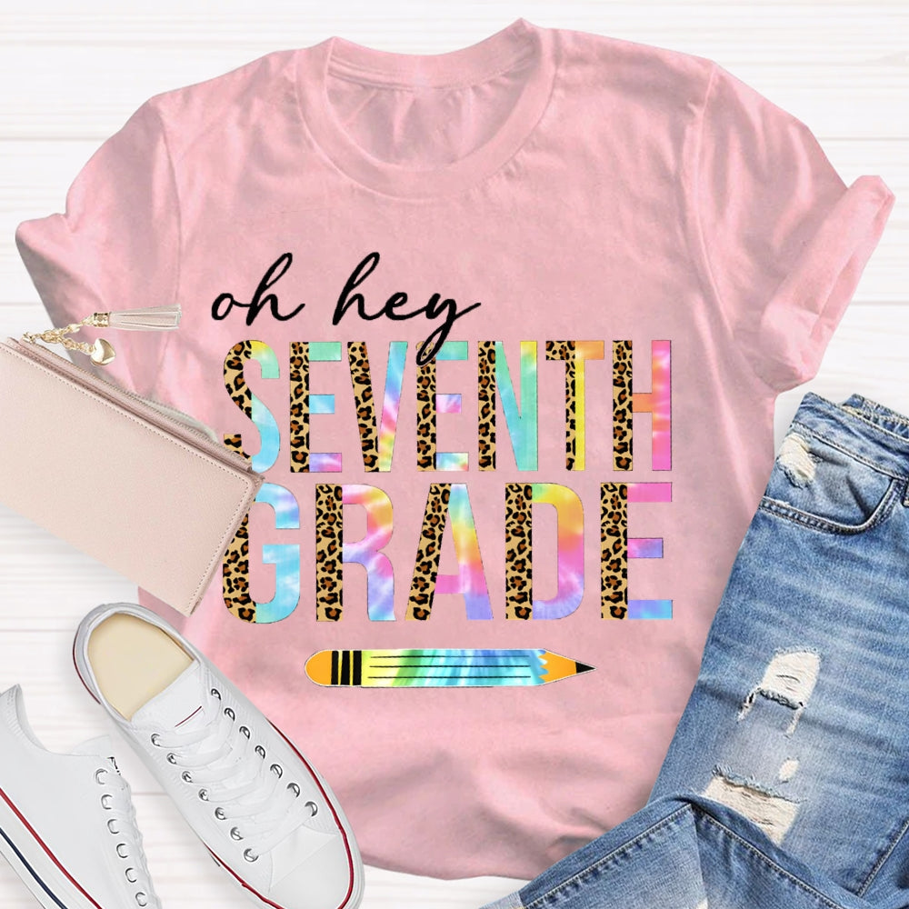 Personalized Grade Oh Hey Seventh Grade Leopard Print And Gradient Font Combination T-shirt