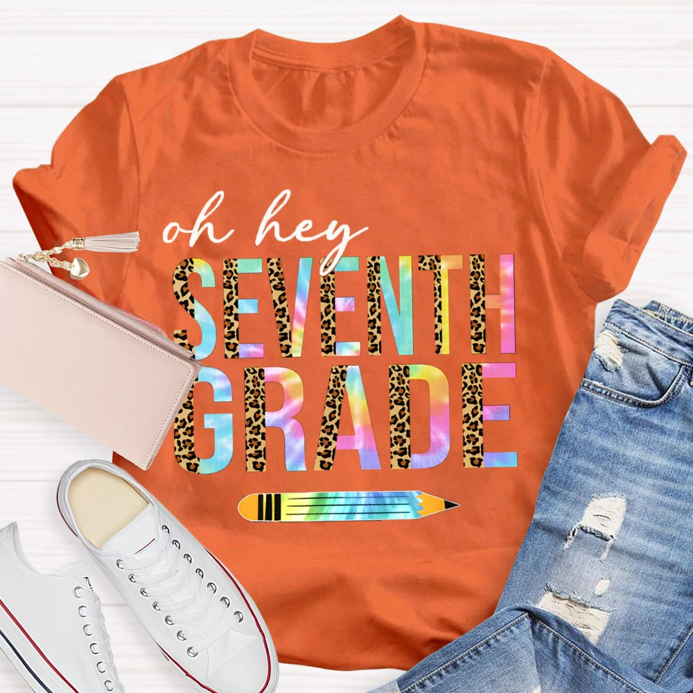Personalized Grade Oh Hey Seventh Grade Leopard Print And Gradient Font Combination T-shirt