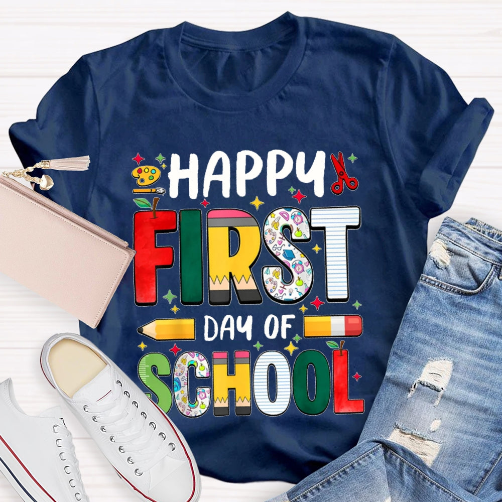 Happy First Day Of School Colorful Fonts T-shirt