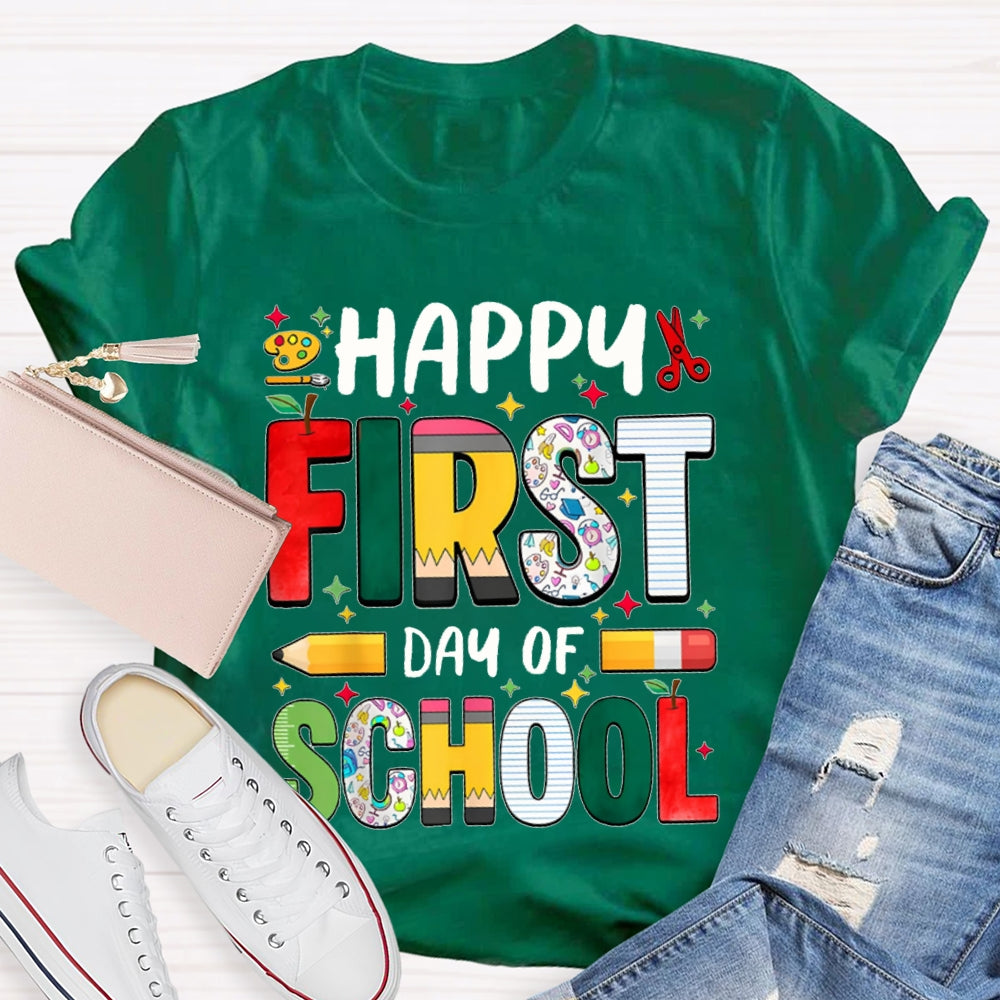 Happy First Day Of School Colorful Fonts T-shirt