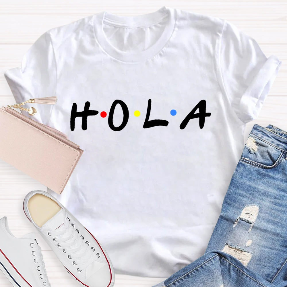 Hola Spanish Hello Greeting  T-shirt