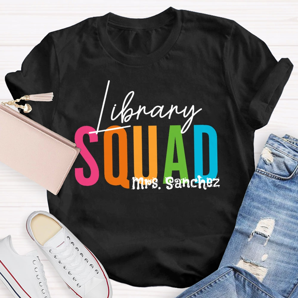 Personalized Name Library Squad Letters T-shirt