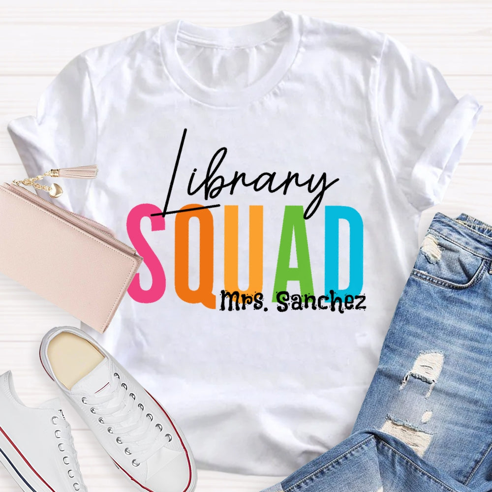Personalized Name Library Squad Letters T-shirt