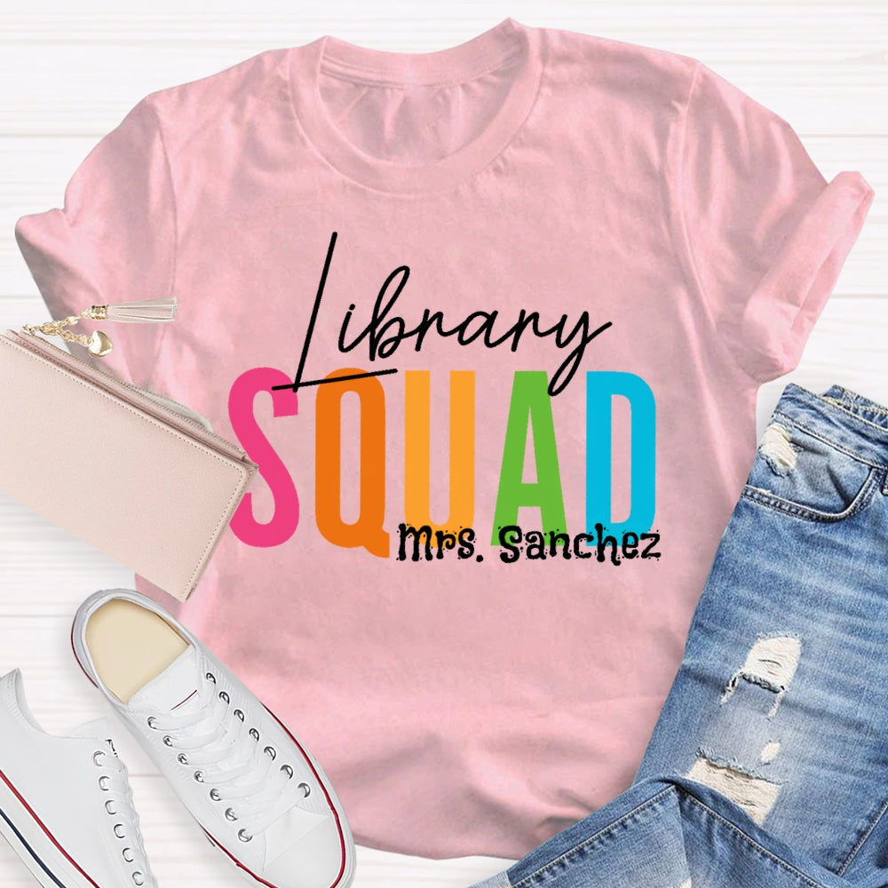 Personalized Name Library Squad Letters T-shirt