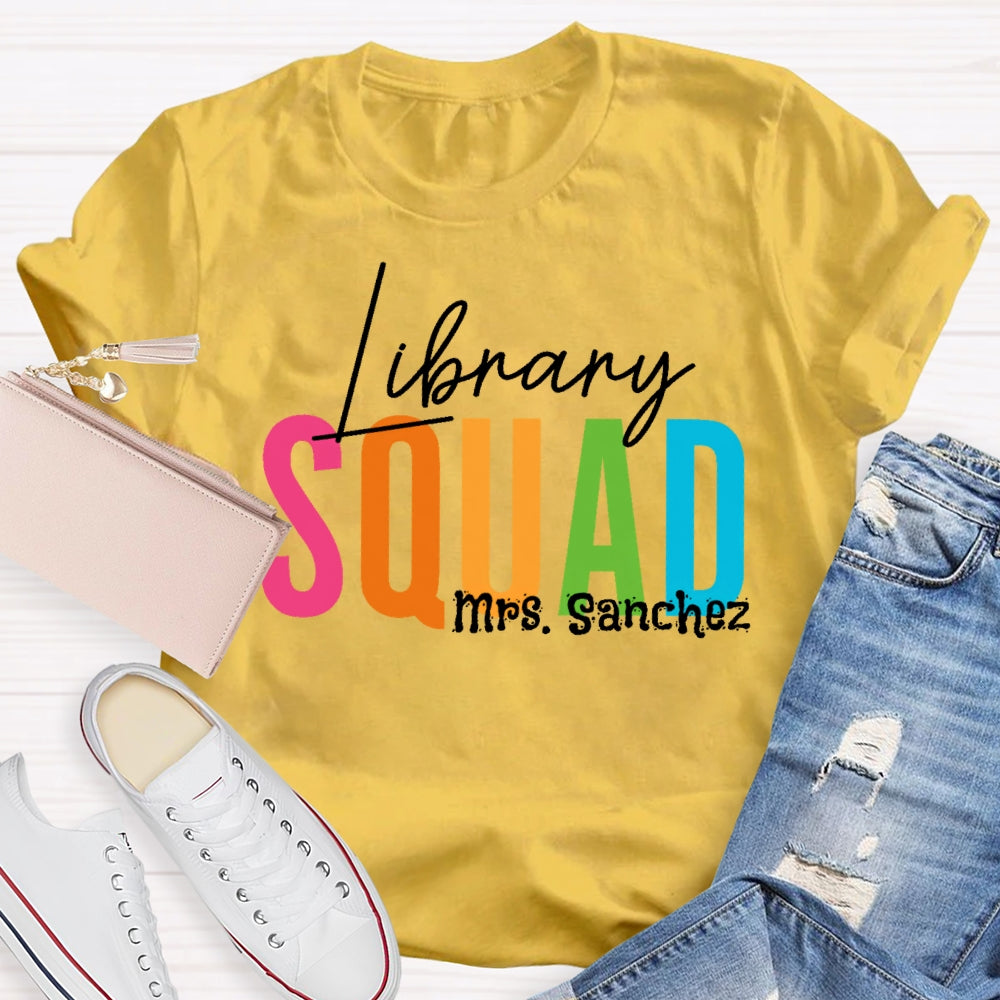 Personalized Name Library Squad Letters T-shirt