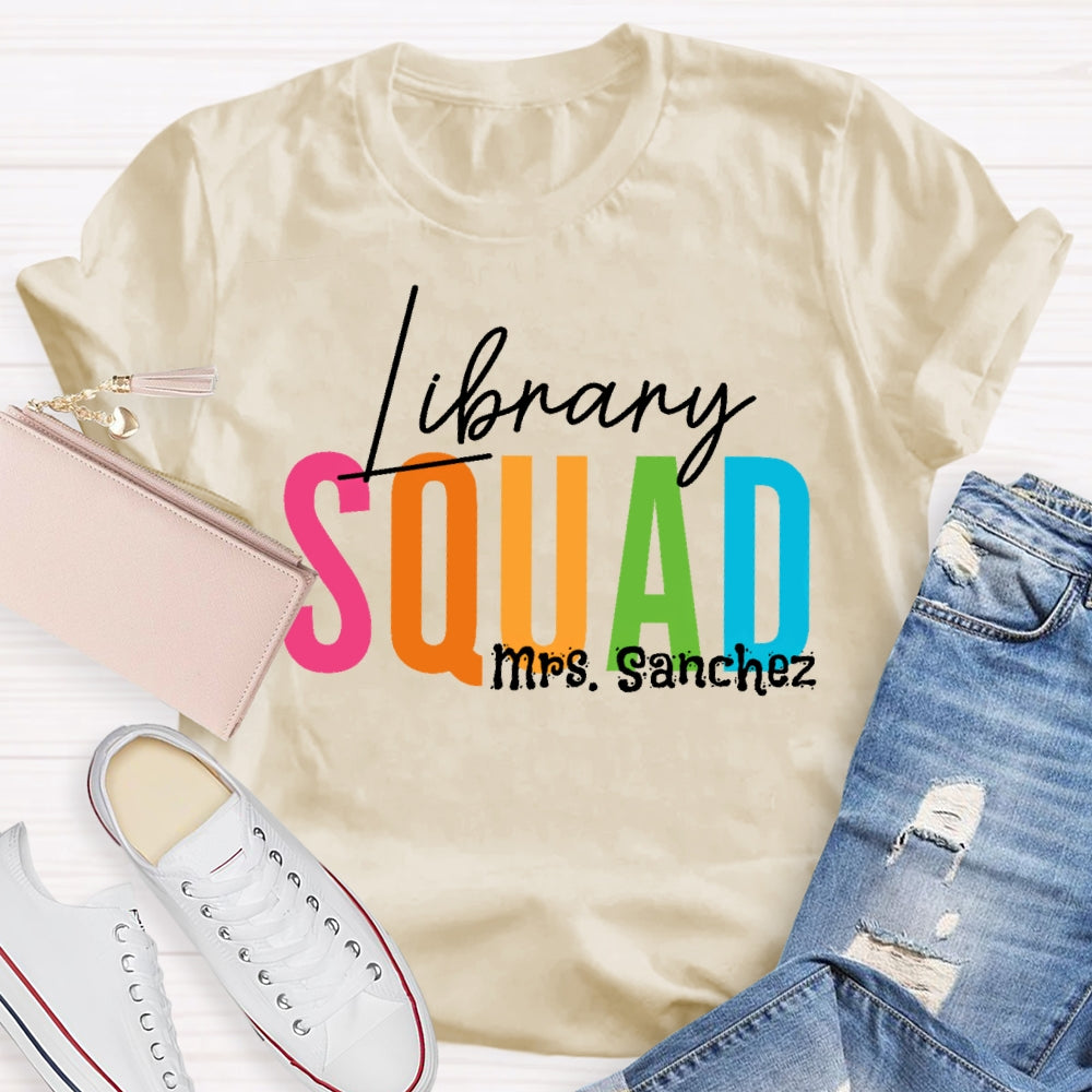 Personalized Name Library Squad Letters T-shirt