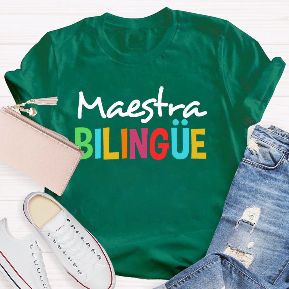 Maestra Bilingue Back To School Spanish Teacher  T-shirt