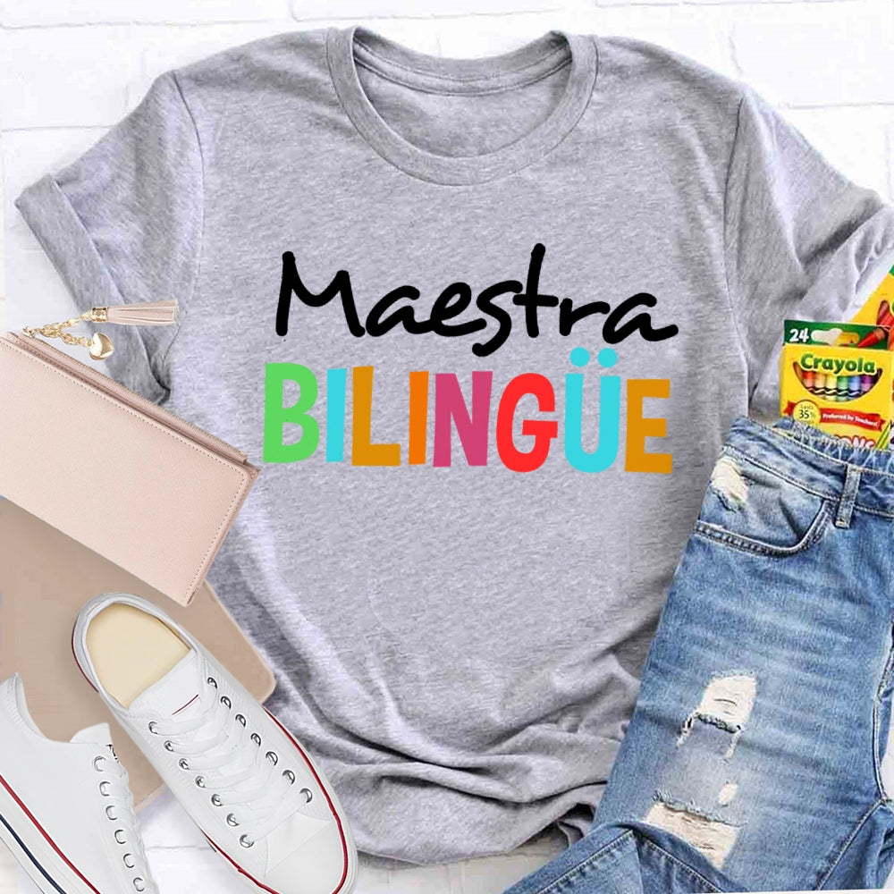 Maestra Bilingue Back To School Spanish Teacher  T-shirt