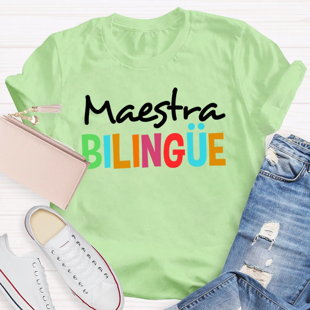 Maestra Bilingue Back To School Spanish Teacher  T-shirt