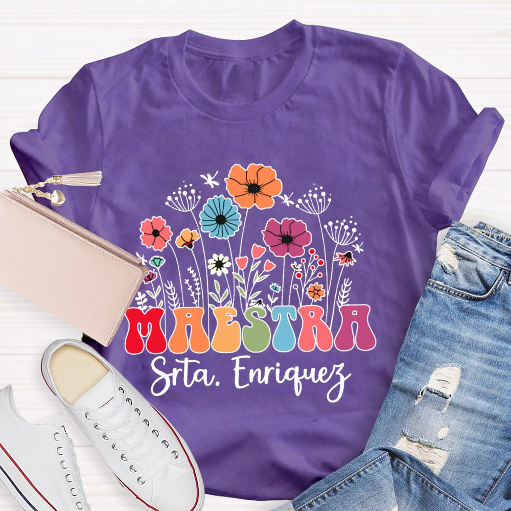 Personalized Name  Maestra Flowers Spanish Teacher T-shirt