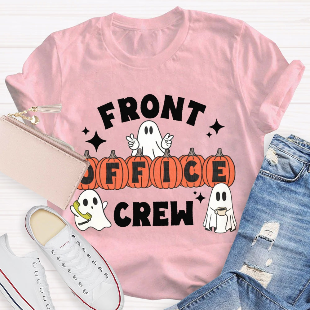 Front Office Crew Little Ghosts And Pumpkins Funny Halloween T-shirt