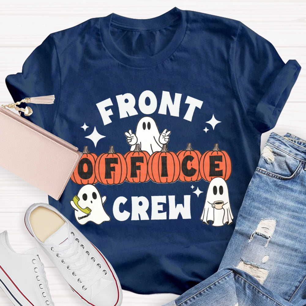 Front Office Crew Little Ghosts And Pumpkins Funny Halloween T-shirt