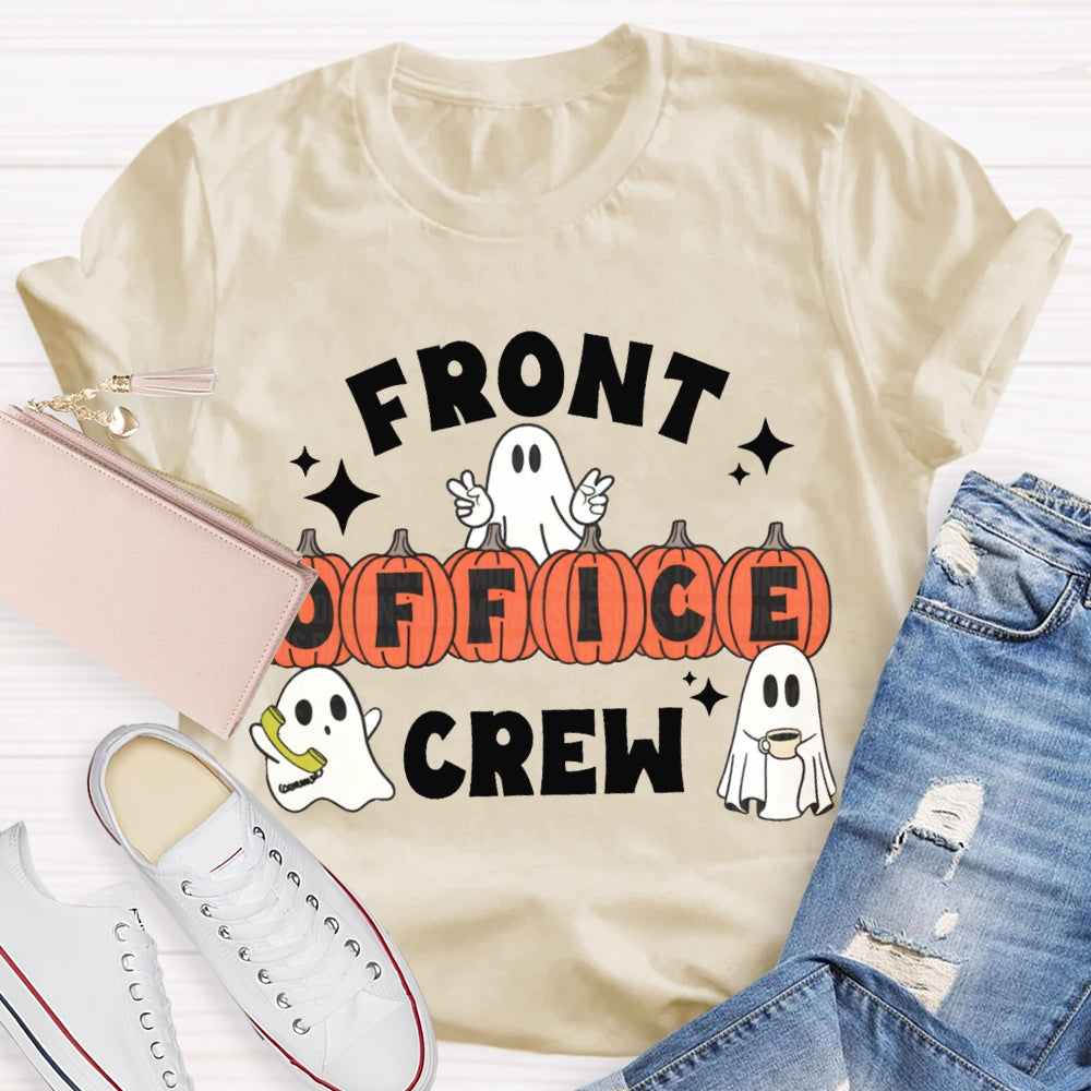Front Office Crew Little Ghosts And Pumpkins Funny Halloween T-shirt