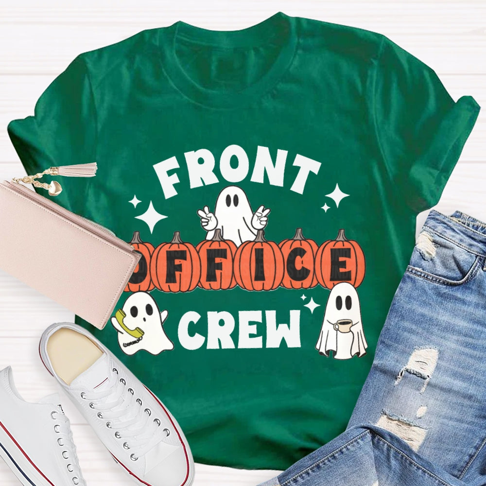 Front Office Crew Little Ghosts And Pumpkins Funny Halloween T-shirt
