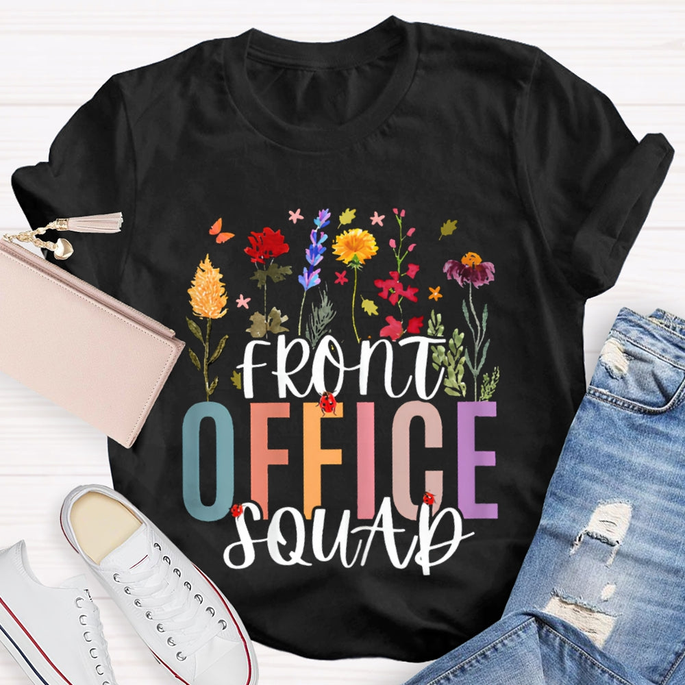 Front Office Squad Colorful Flowers And Seven Spotted Ladybug T-shirt