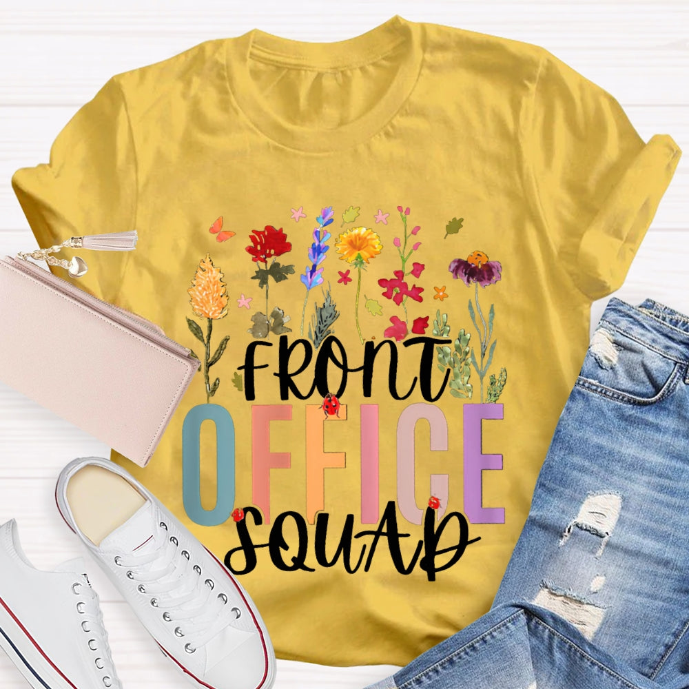 Front Office Squad Colorful Flowers And Seven Spotted Ladybug T-shirt