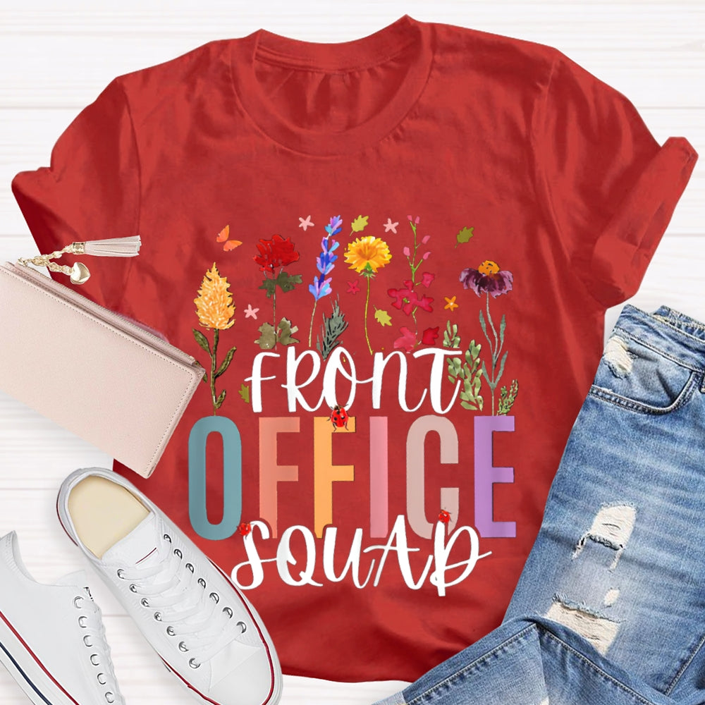 Front Office Squad Colorful Flowers And Seven Spotted Ladybug T-shirt