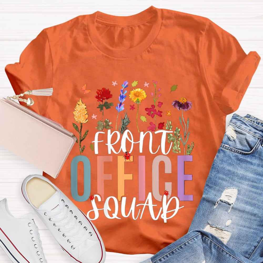 Front Office Squad Colorful Flowers And Seven Spotted Ladybug T-shirt