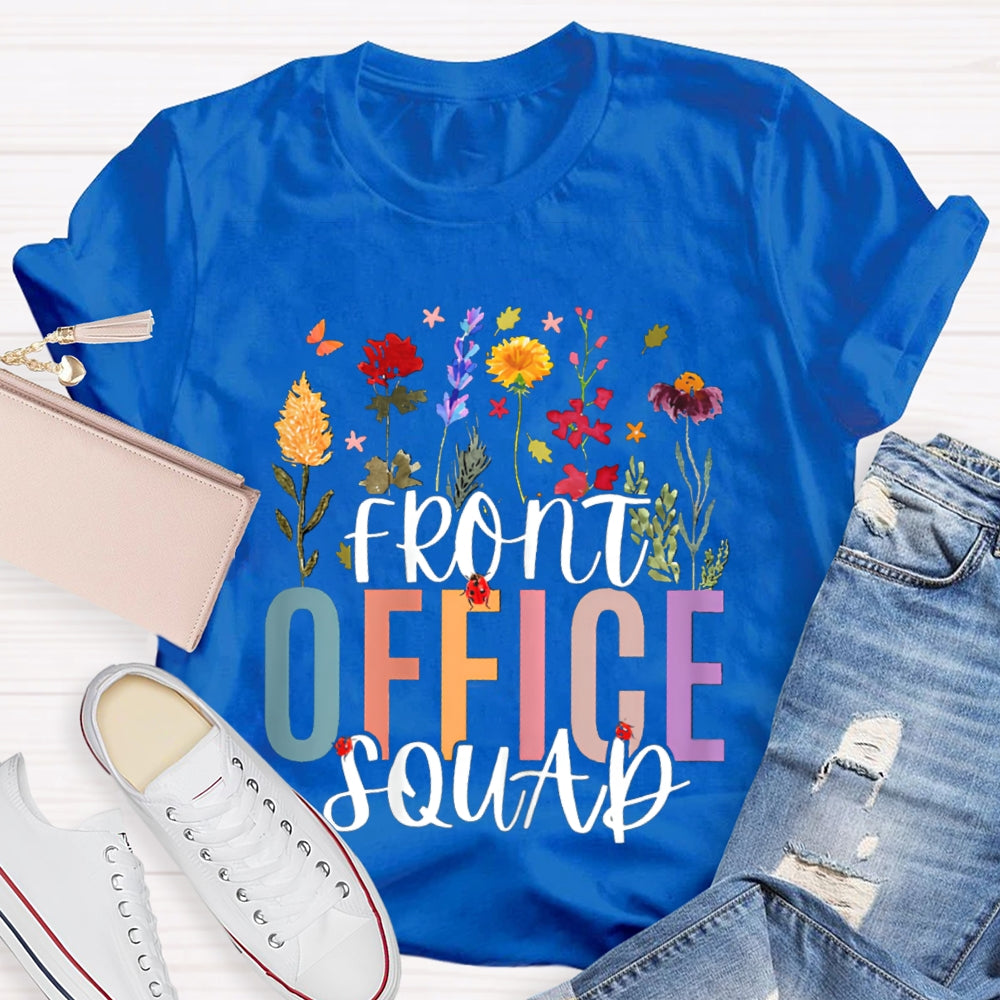 Front Office Squad Colorful Flowers And Seven Spotted Ladybug T-shirt