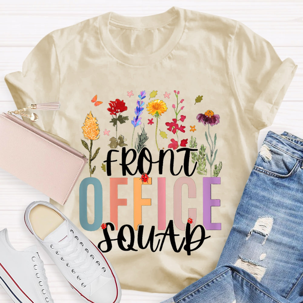 Front Office Squad Colorful Flowers And Seven Spotted Ladybug T-shirt