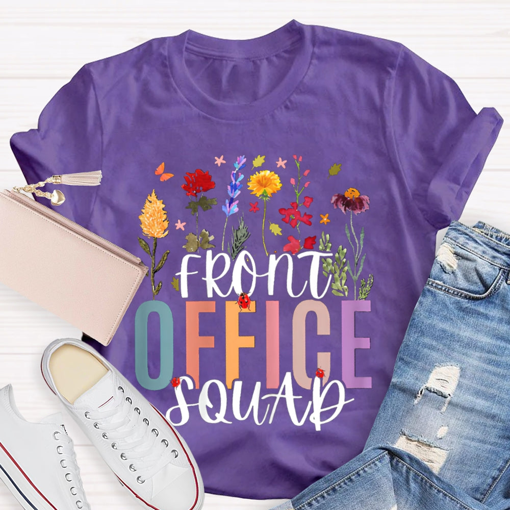 Front Office Squad Colorful Flowers And Seven Spotted Ladybug T-shirt