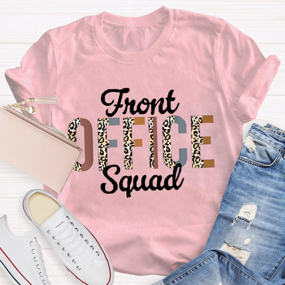 Front Office Squad Colorful And Leopard Print Fonts T-shirt