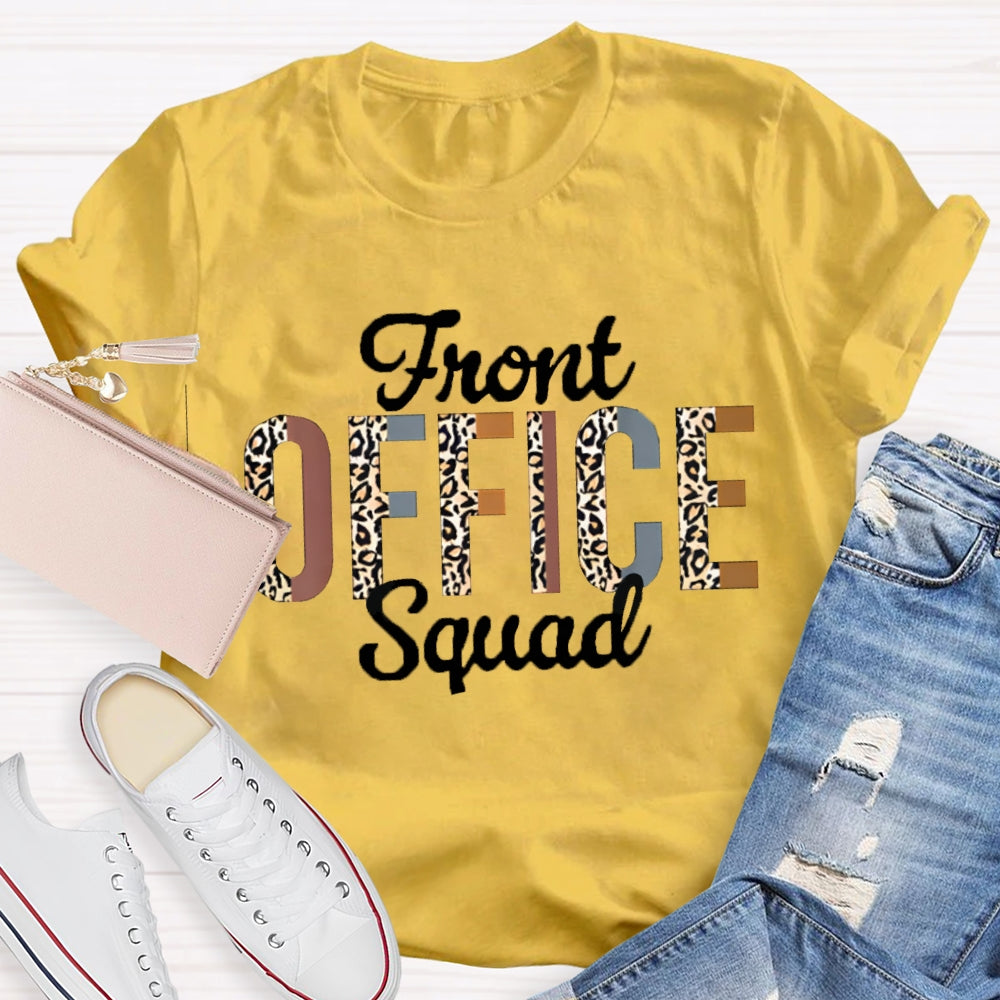 Front Office Squad Colorful And Leopard Print Fonts T-shirt