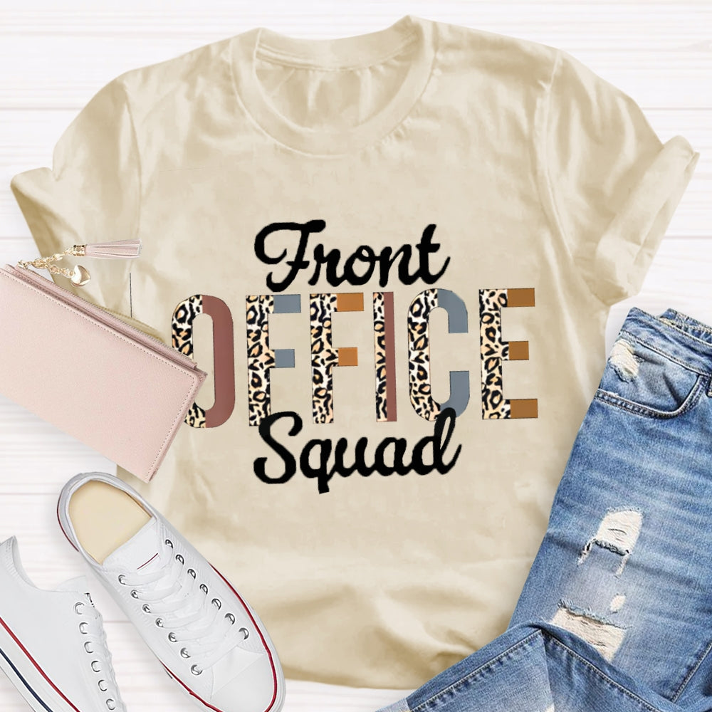 Front Office Squad Colorful And Leopard Print Fonts T-shirt