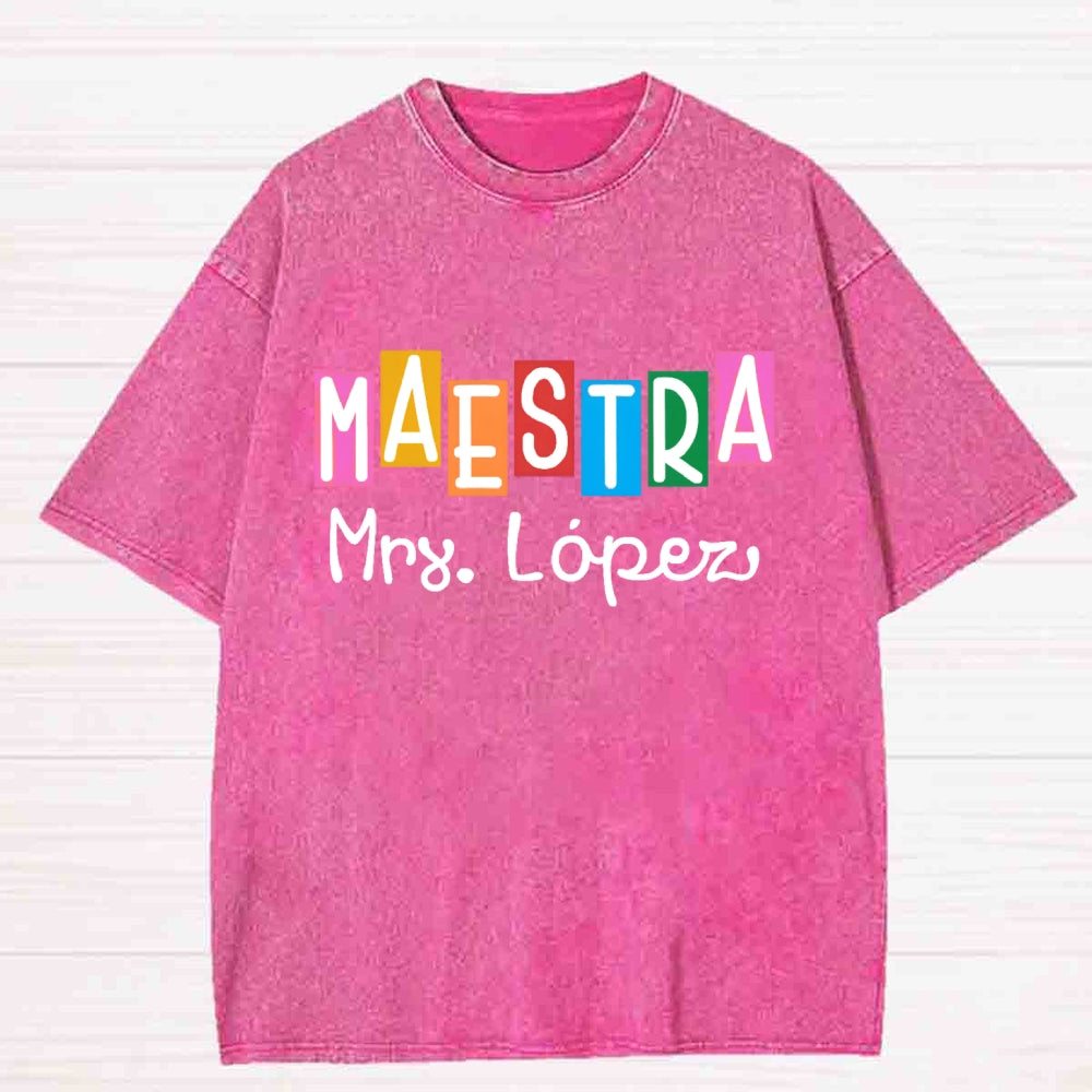 Personalized Name Maestra Shirt Spanish Teacher Washed T-shirt