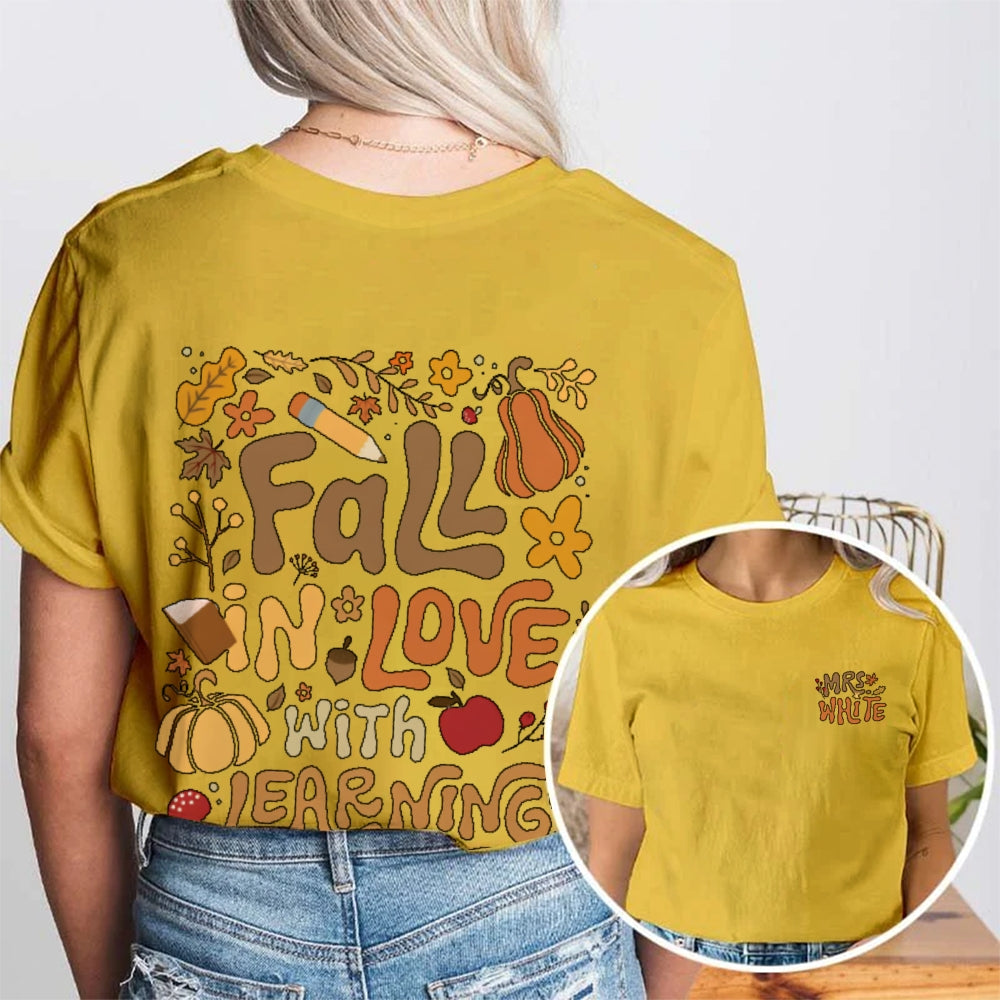 Personalized Name Fall In Love With Learning Teacher Gift  Double Printed T-shirt