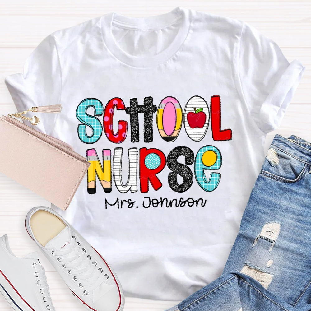 Personalized Name School Nurse Letters Funny T-shirt