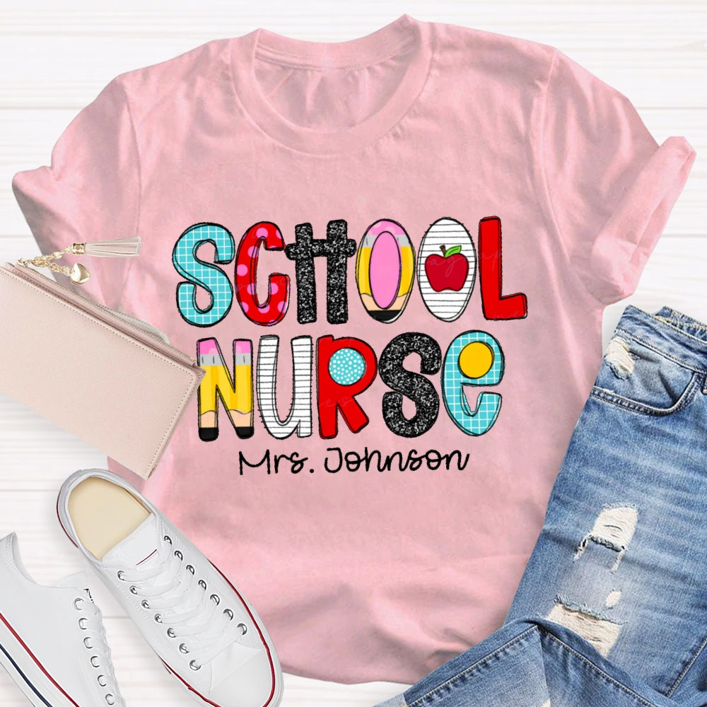 Personalized Name School Nurse Letters Funny T-shirt