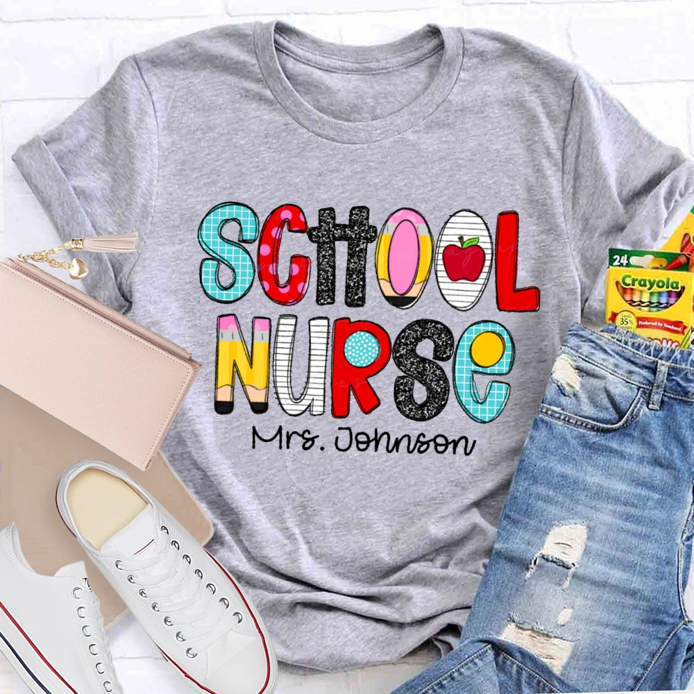 Personalized Name School Nurse Letters Funny T-shirt