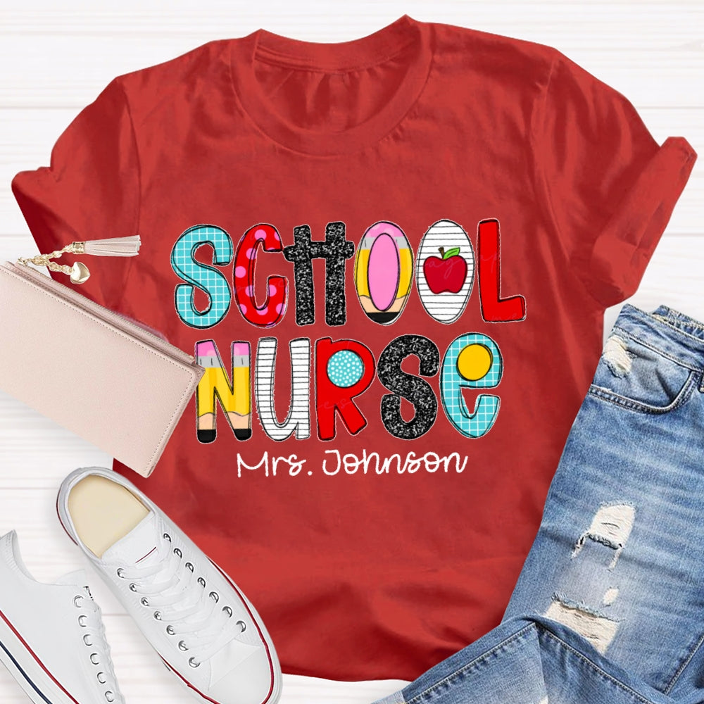 Personalized Name School Nurse Letters Funny T-shirt