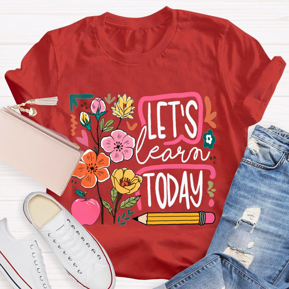 Let'S Learn Today Flowers And Apple Pencil T-shirt