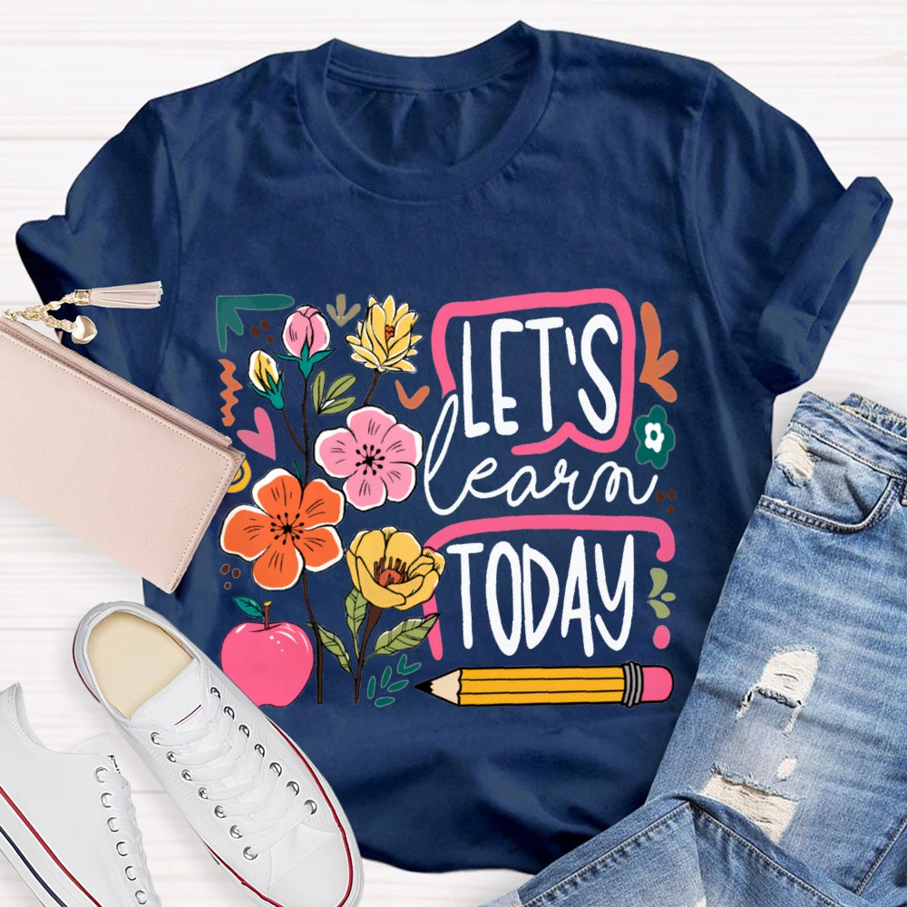 Let'S Learn Today Flowers And Apple Pencil T-shirt
