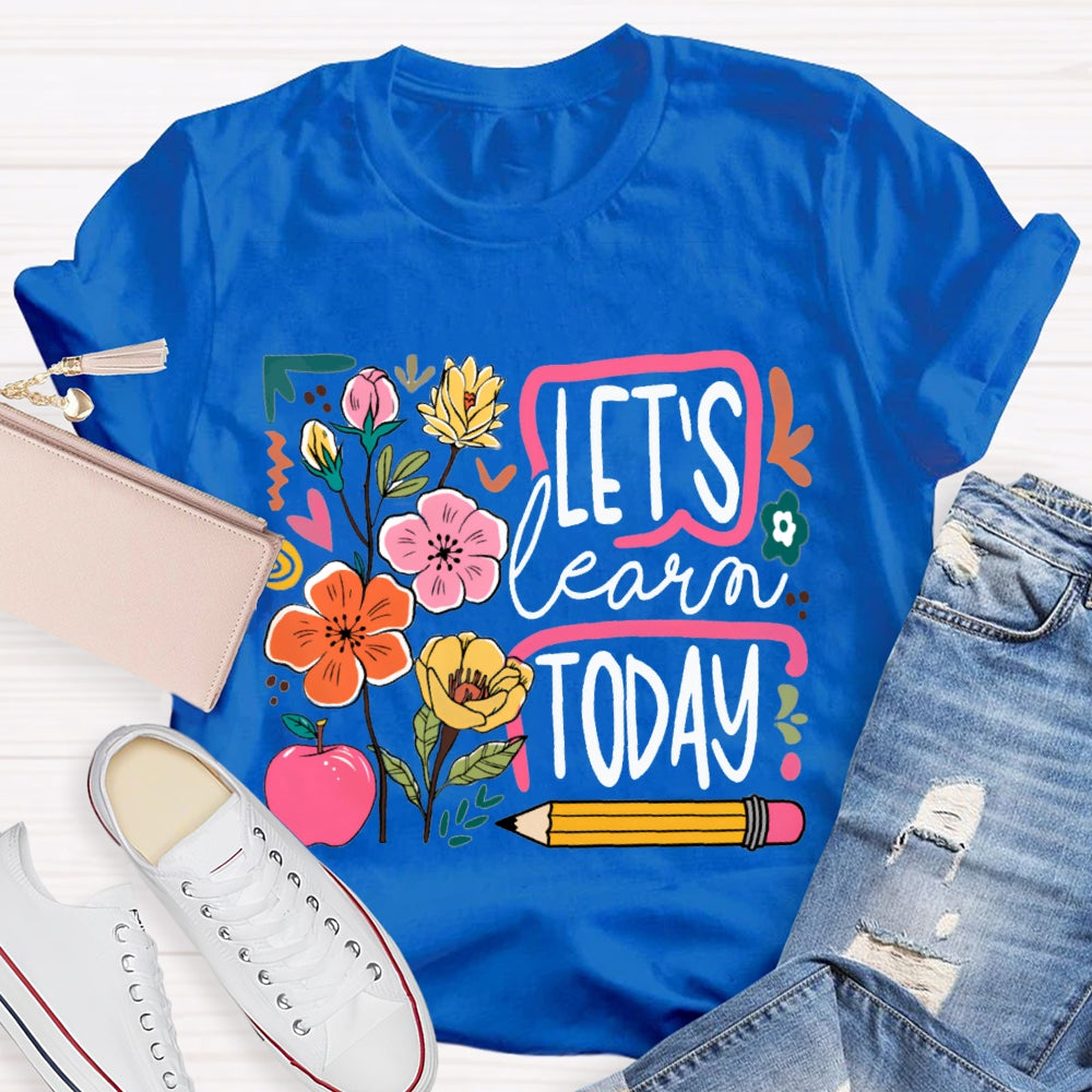 Let'S Learn Today Flowers And Apple Pencil T-shirt