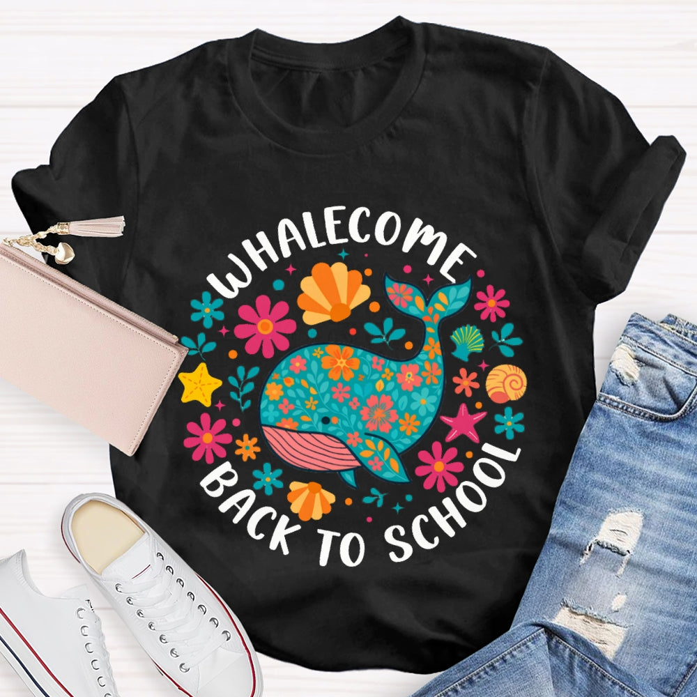 Whalecome Back To School Whale With Colorful Flowers T-shirt