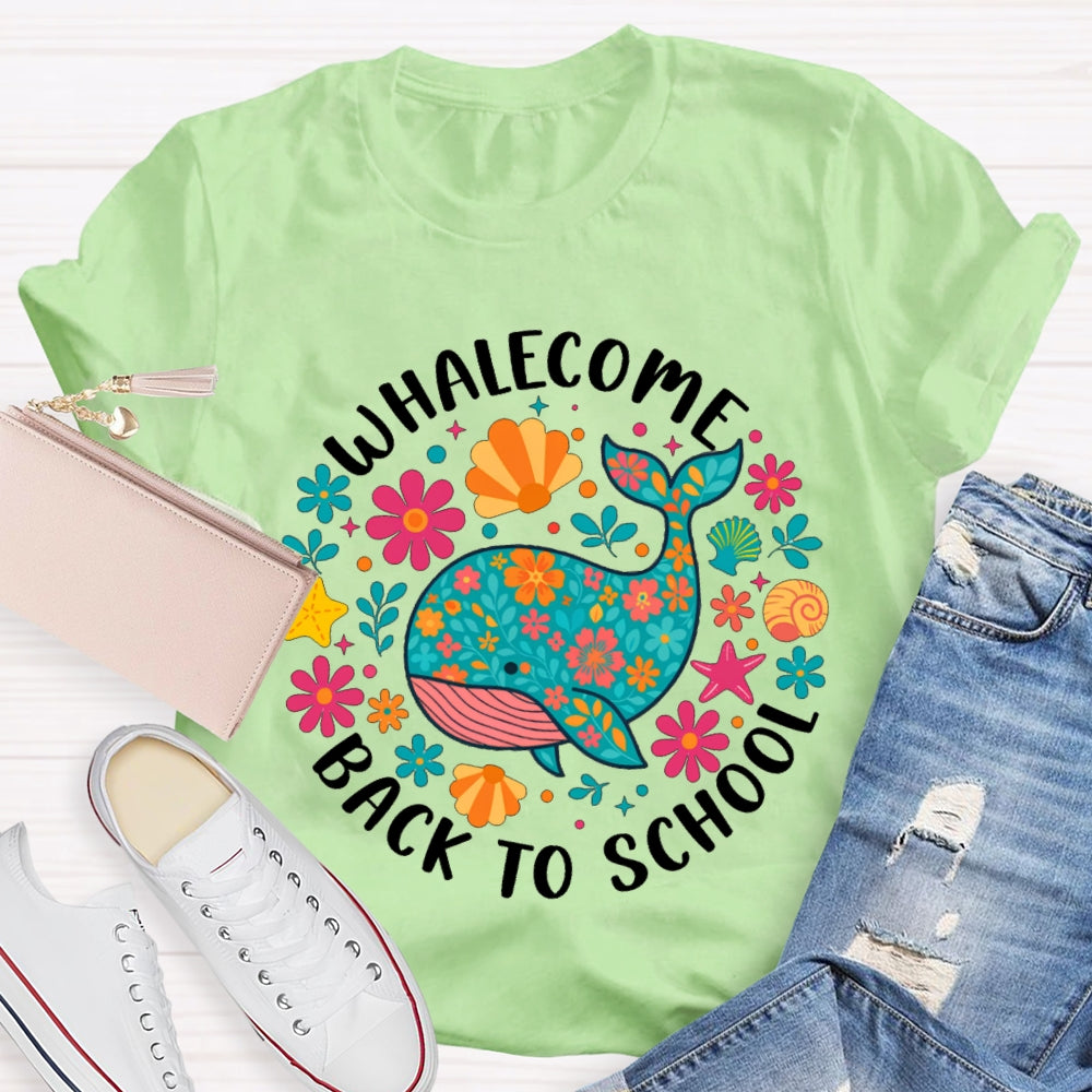 Whalecome Back To School Whale With Colorful Flowers T-shirt