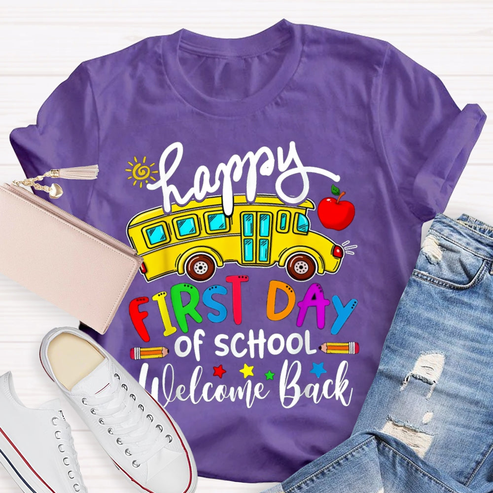 Happy First Day Of School Welcome Back T-shirt