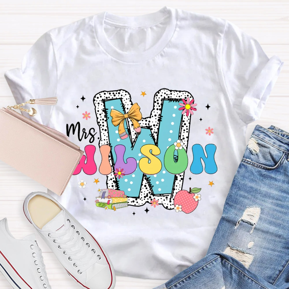 Personalized Name W Is For Wilson Teacher T-shirt