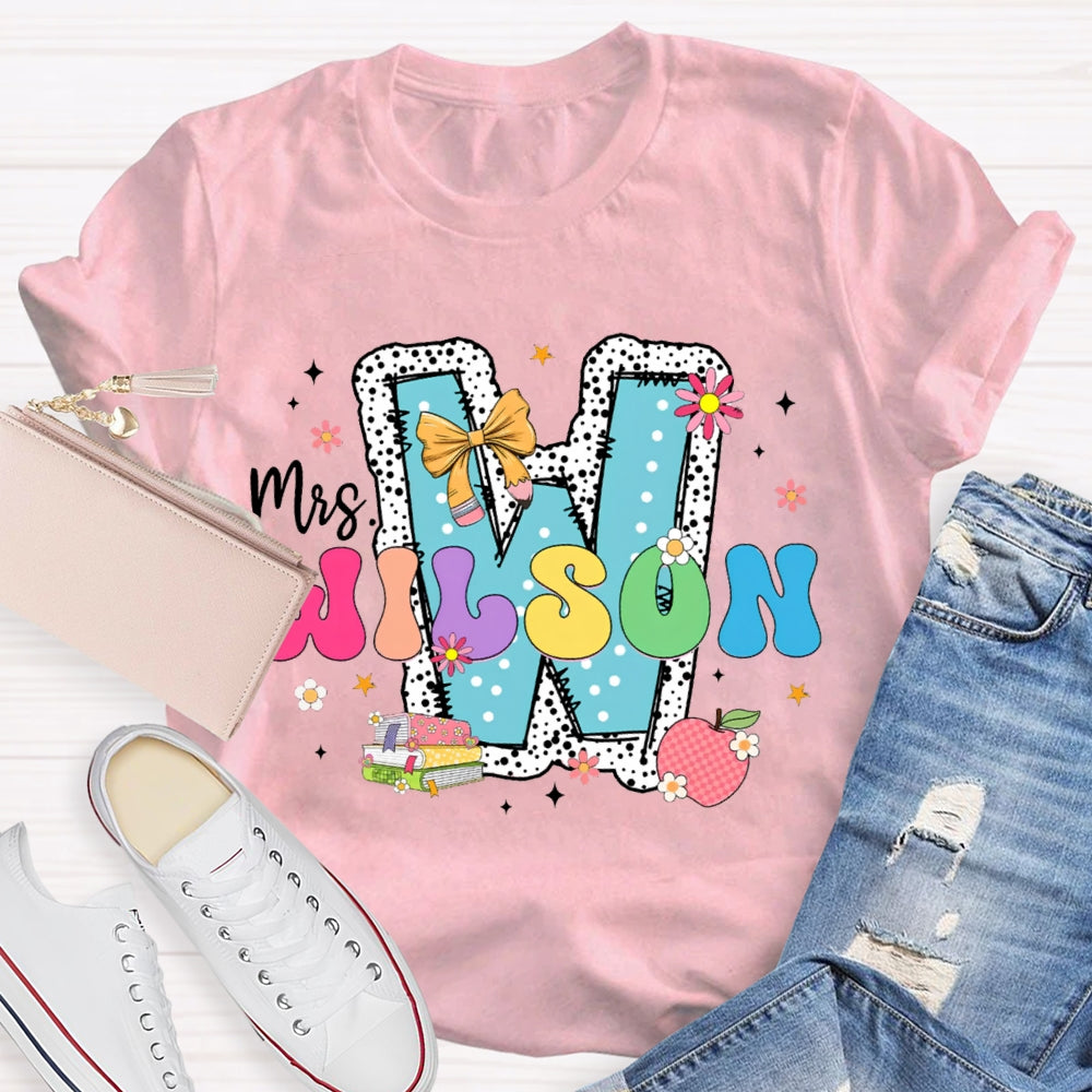 Personalized Name W Is For Wilson Teacher T-shirt