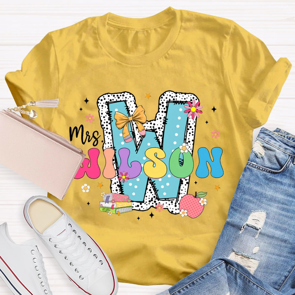 Personalized Name W Is For Wilson Teacher T-shirt